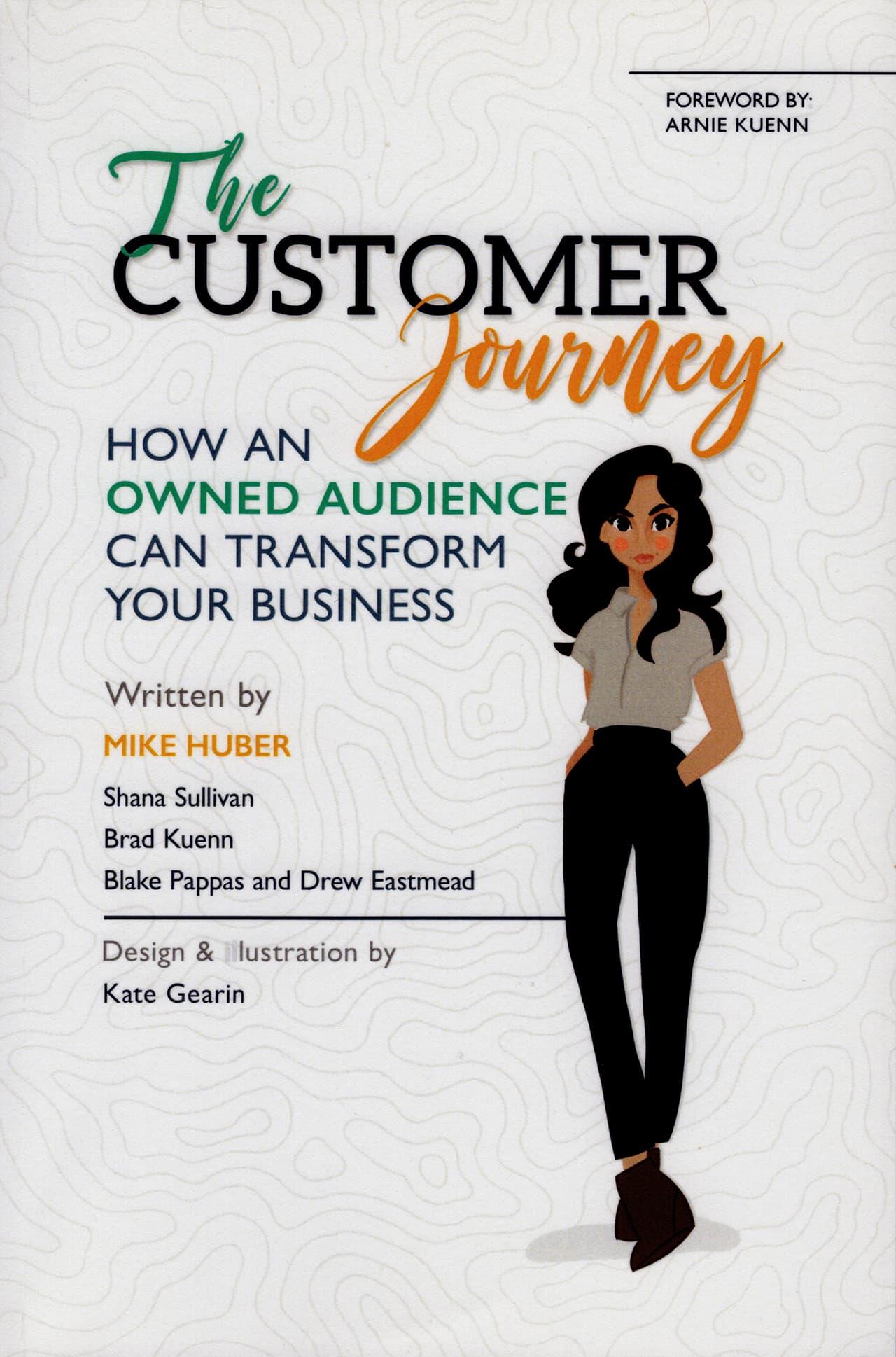 The Customer Journey by Mike Huber